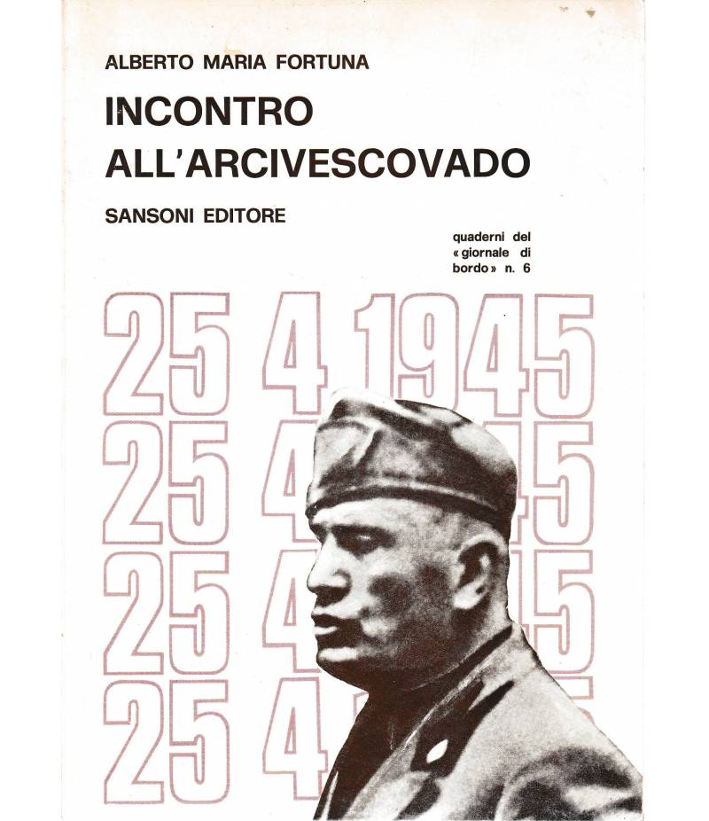 Incontro all'arcivescovado. Supplemento al "Giornale di bordo" n.6 - 1967