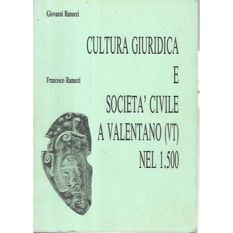 Cultura giuridica e società civile a Valentano (VT) nel 1500