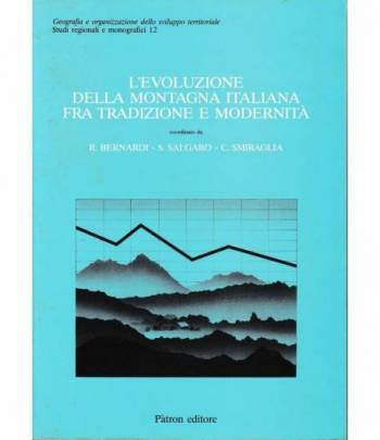 L'evoluzione della montagna italiana fra tradizione e modernità