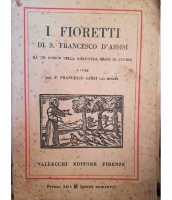 I Fioretti di San Francesco d'Assisi da un codice della Biblioteca Reale di Torino
