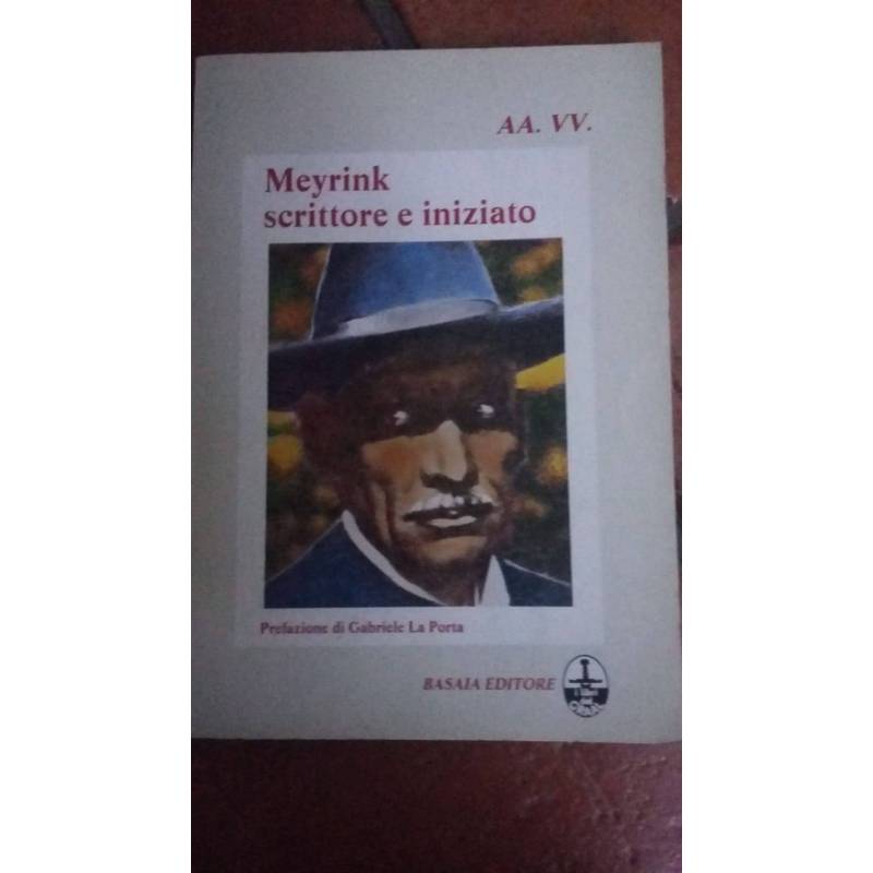 Meyrink scrittore e iniziato