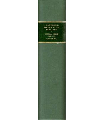 I documenti diplomatici italiani settima serie: 1922 - 1935 volume XV (18 marzo - 27 settembre 1934)