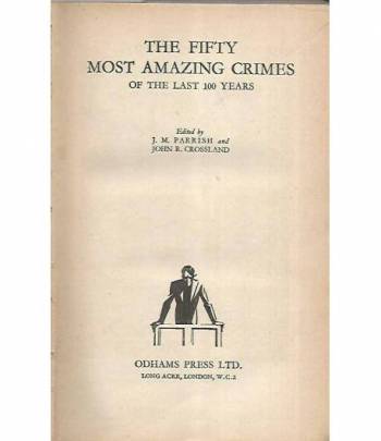 The fifty most amazing crimes