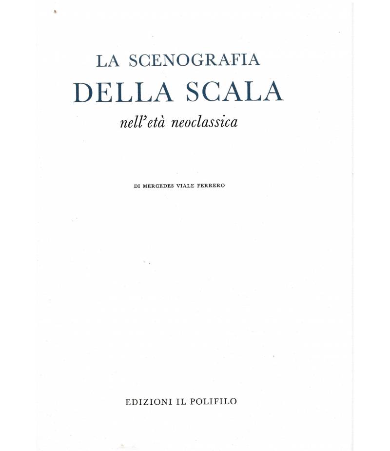 La scenografia della Scala nell'età neoclassica