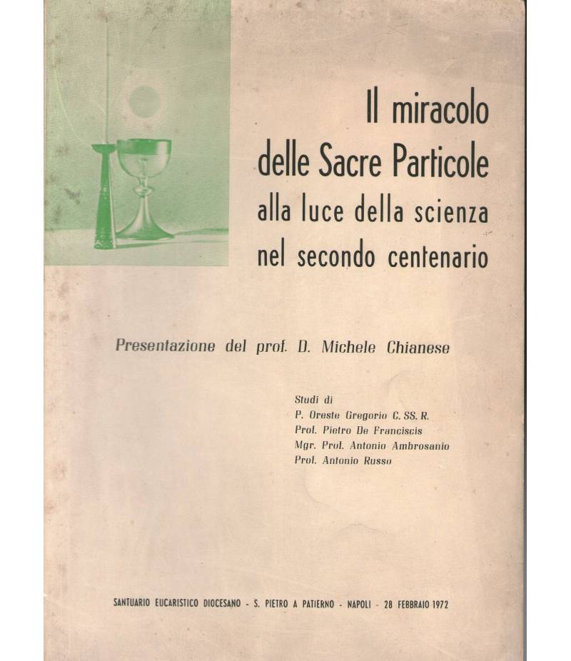 Il miracolo delle Sacre Particole alla luce della scienza nel secondo centenario