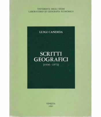 Scritti Geografici (1936-1972)