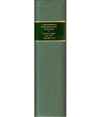 I documenti diplomatici italiani settima serie: 1922 - 1935 volume XVI (28 settembre 1934 - 14 aprile 1935)