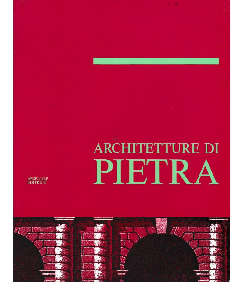 Architetture di pietra. Ediz. italiana e inglese