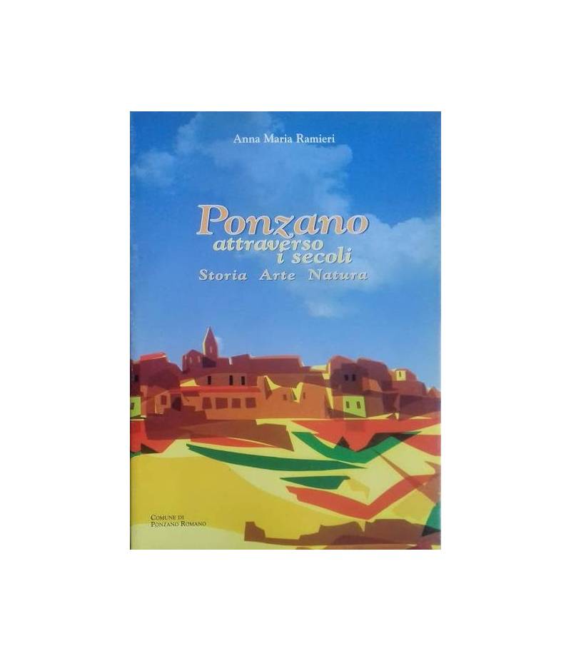 Ponzano attraverso i secoli: storia, arte, natura