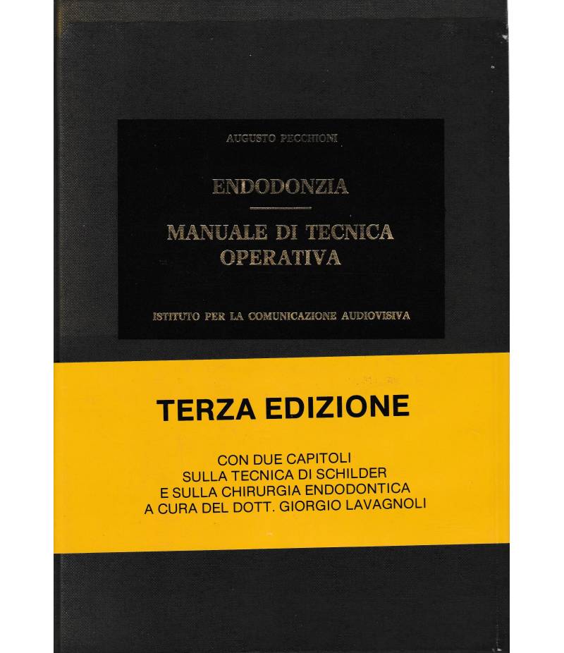 Endodonzia. Manuale di tecnica operativa