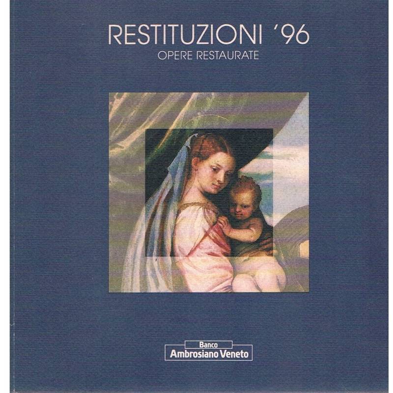 Restituzioni '96. Opere restaurate