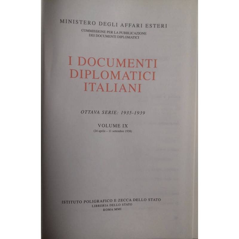 I documenti diplomatici italiani. Ottava serie: 1935 - 1939. Vol IX