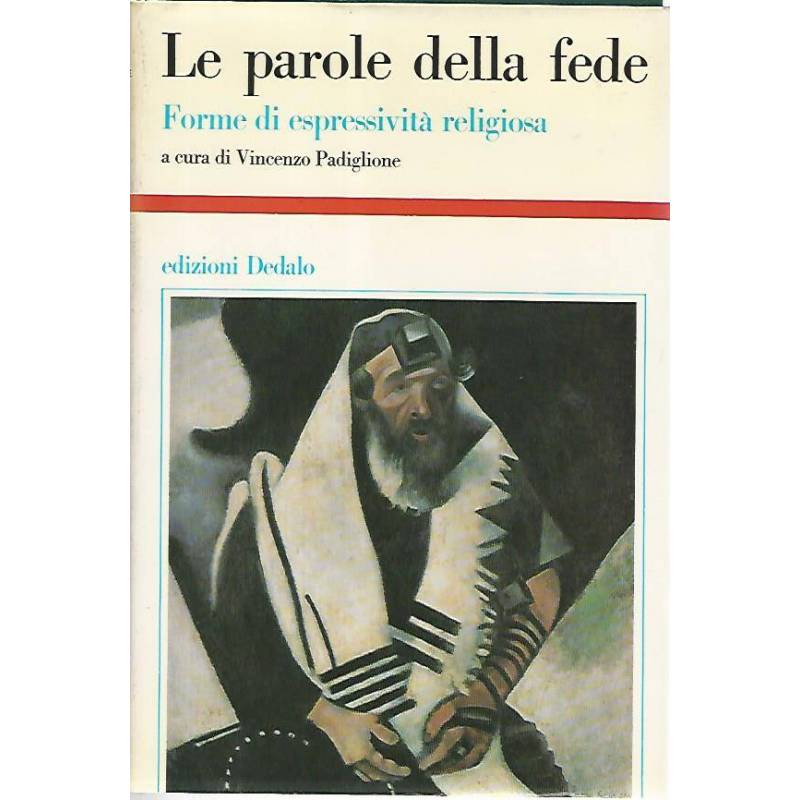 Le parole della fede. Forme di espressività religiosa