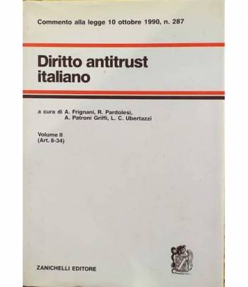 Diritto antitrust italiano, volume II (art. 8-34)