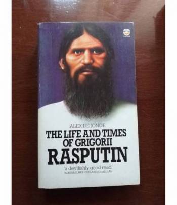 The life and times of Grigorii Rasputin