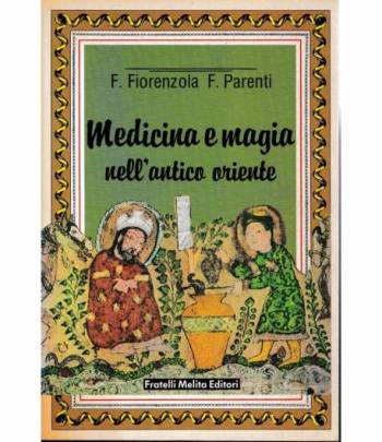 Medicina e magia nell'antico oriente
