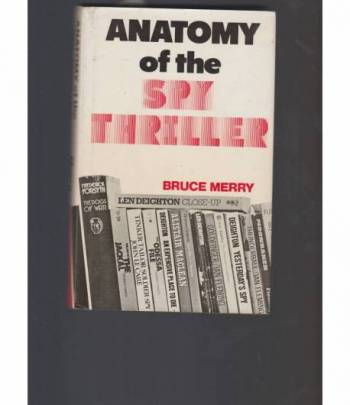 Anatomy of the spy thriller