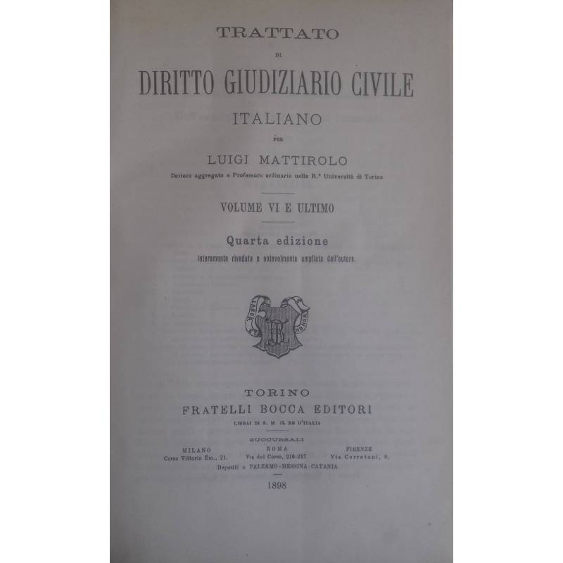 Trattato di Diritto Giudiziario Civile Italiano. Vol. VI