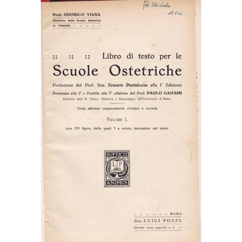 Libro di testo per le Scuole Ostetriche. Volume I.