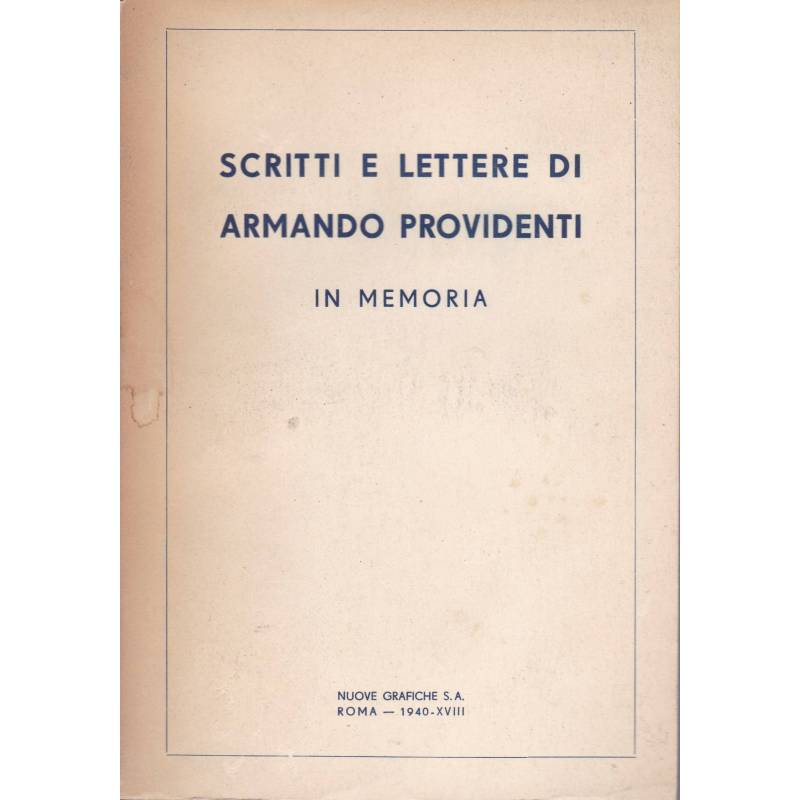 Scrittori e lettere di Armando Providenti. In memoria.