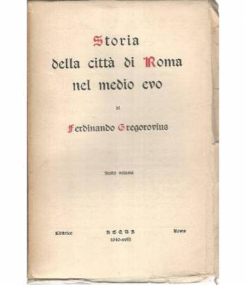 Storia della città di Roma nel medio evo. Volume sesto