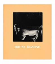 Bruna Biamino. Fotografie 1983-1985