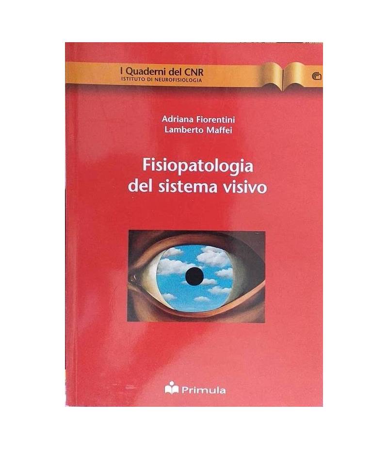 I quaderni del CNR: Fisiopatologia del sistema visivo