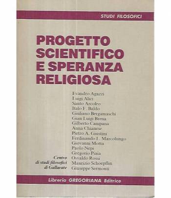 Progetto scientifico e speranza religiosa