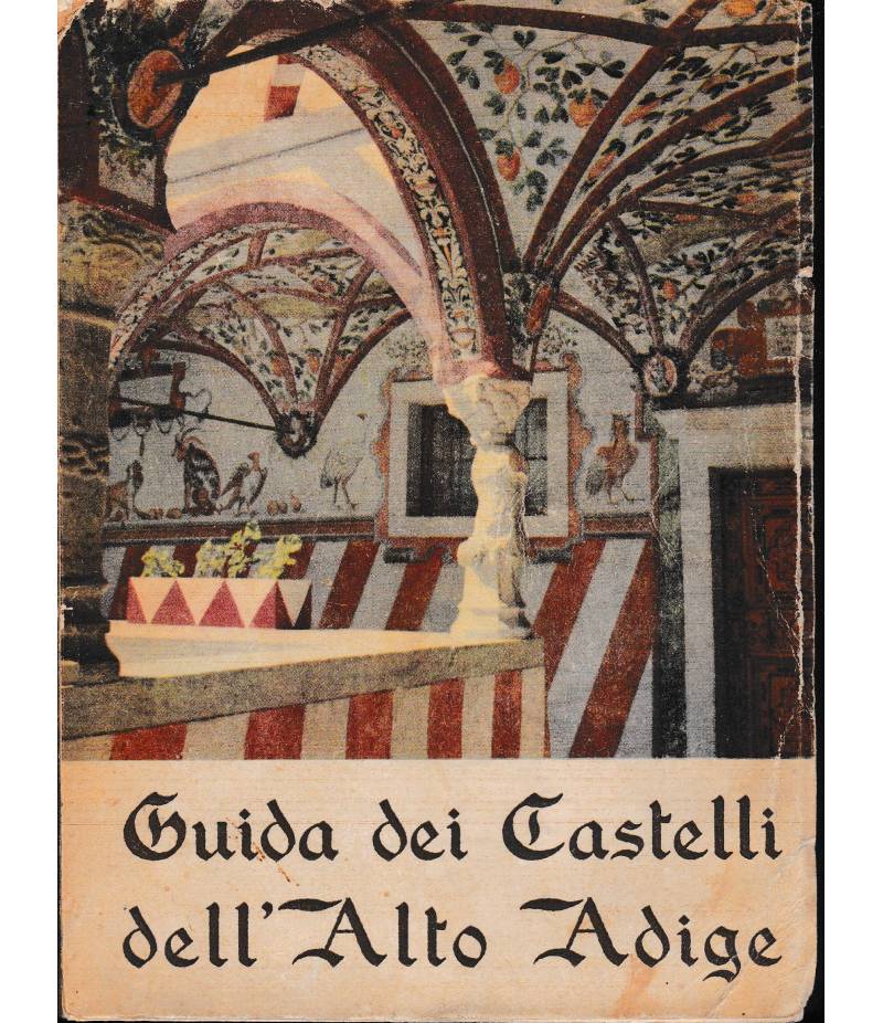 Guida dei Castelli dell'Alto Adige