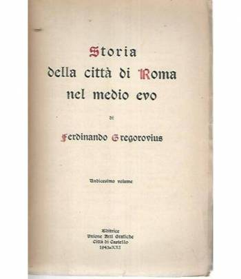 Storia della città di Roma nel medio evo. Volume undicesimo