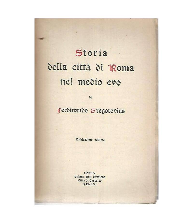 Storia della città di Roma nel medio evo. Volume undicesimo