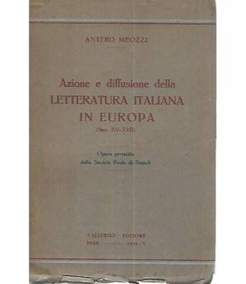 Azione e diffusione della letteratura italiana in Europa