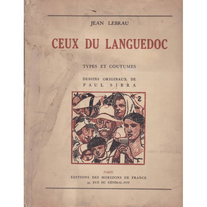 Ceux du Languedoc : Types et coutumes