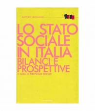 Lo stato sociale in italia. Bilanci e prospettive