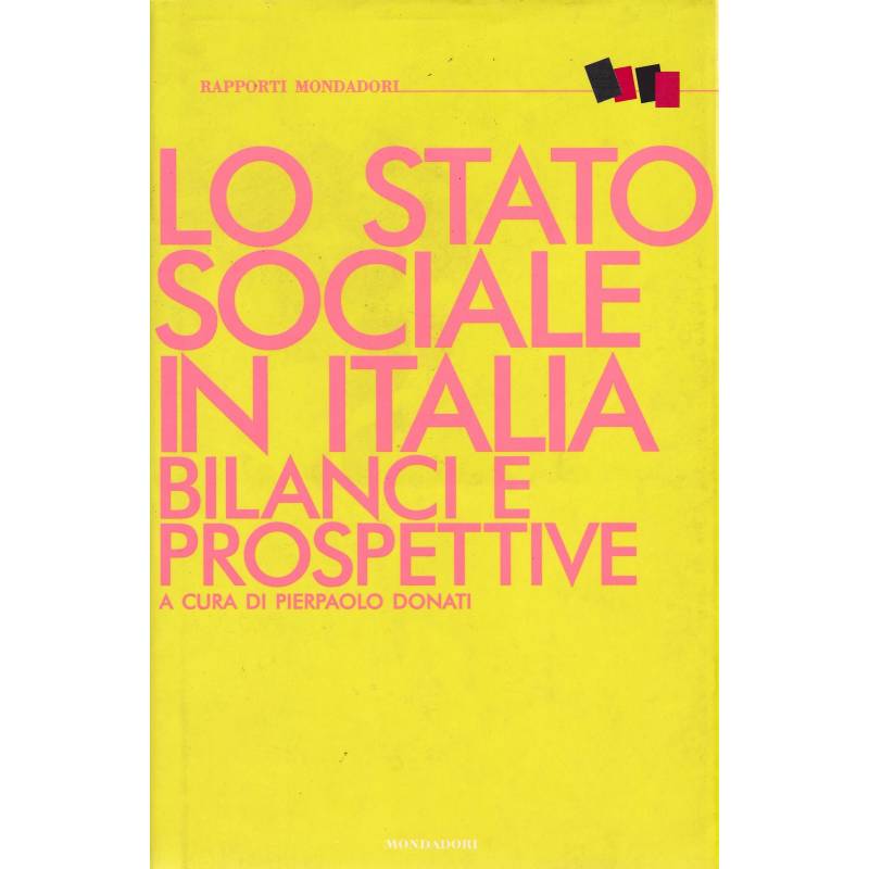 Lo stato sociale in italia. Bilanci e prospettive