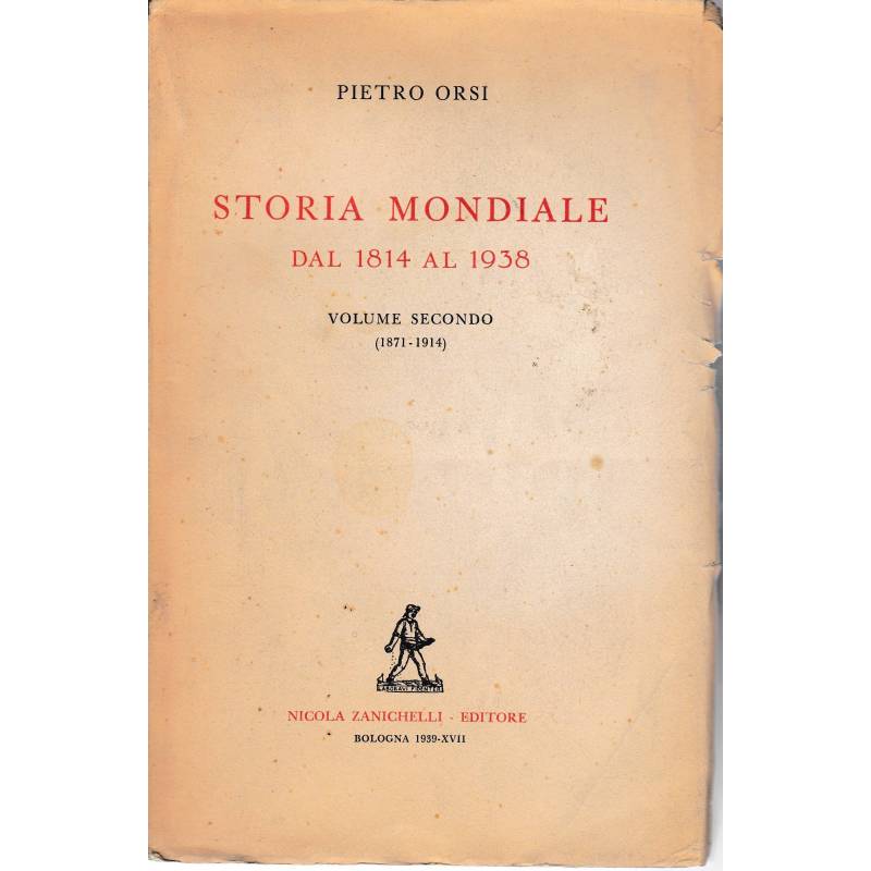 Storia mondiale dal 1814 al 1938. Volume secondo (1871-1914)