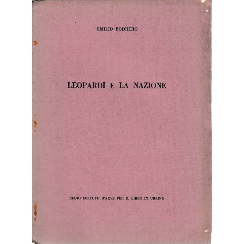 Leopardi e la Nazione. Estratto dal volume II delle Celebrazioni Marchigiane