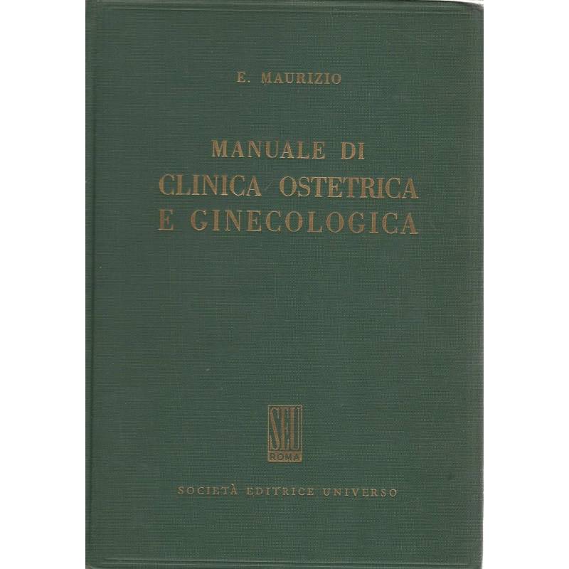 Manuale di clinica ostetrica e ginecologica