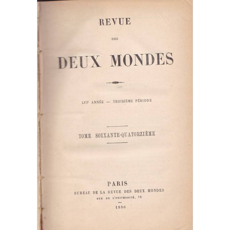 Revue des Deux Mondes. LVI. III Periode. Tomo 64. 1886.