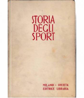 Storia degli sport  3 volumi