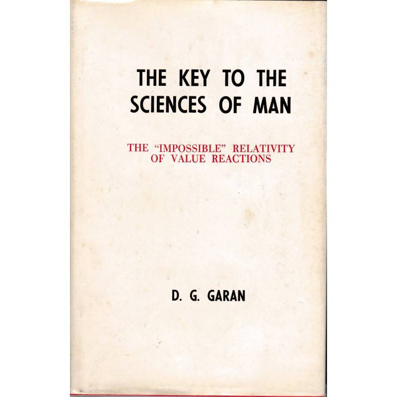 The key to the sciences of man. The "impossible" relativity of value reactions