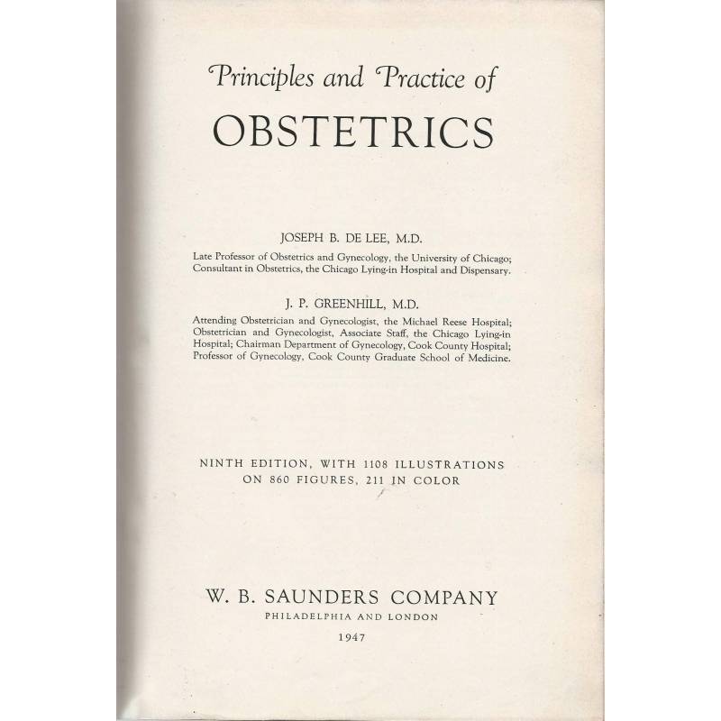 Principles and practice of obstetrics