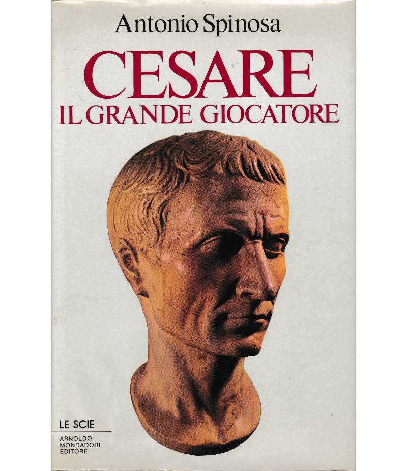 Cesare. Il grande giocatore