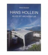Hans Hollein. Alles ist architektur.