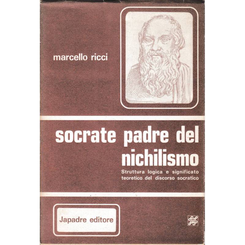 Socrate padre del nichilismo