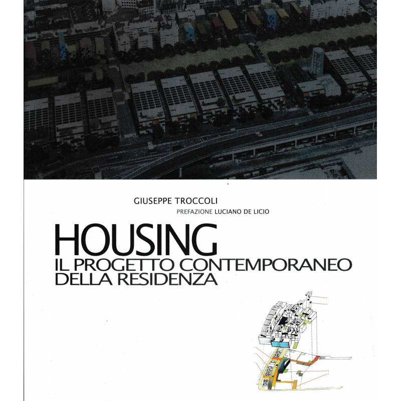 Housing. Il progetto contemporaneo della residenza