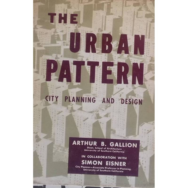 The Urban Pattern. City planning and design