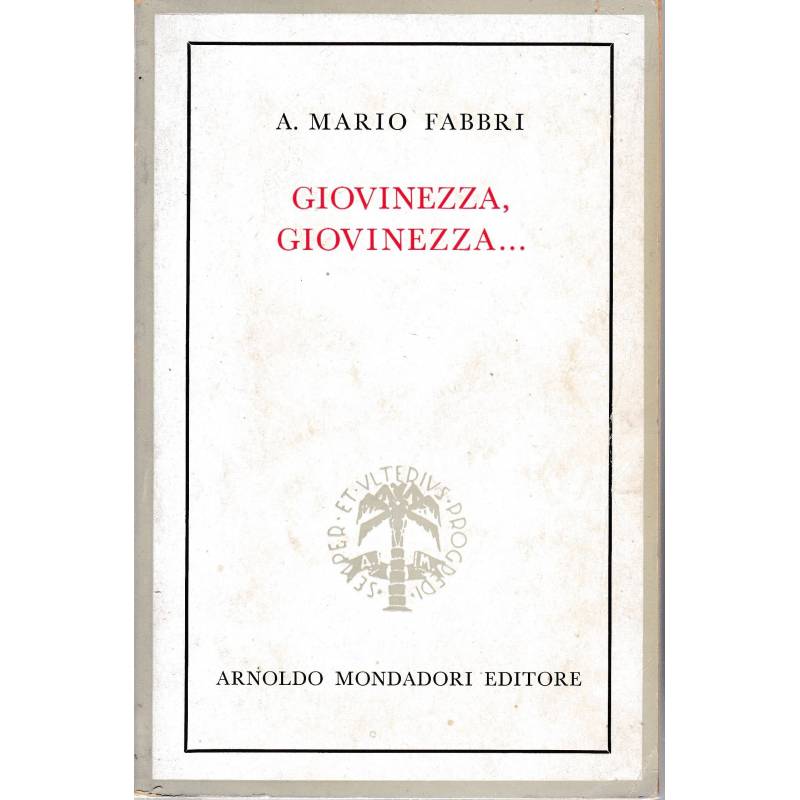 Giovinezzza, giovinezza...