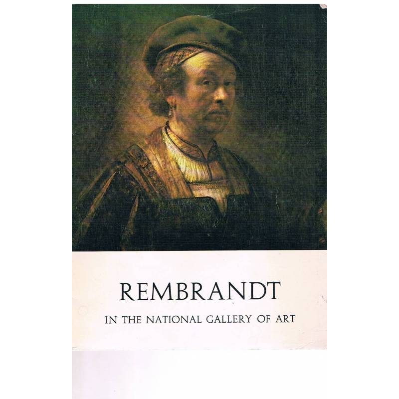 Rembrandt in the national gallery of art