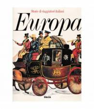 Storie di viaggiatori italiani. Europa